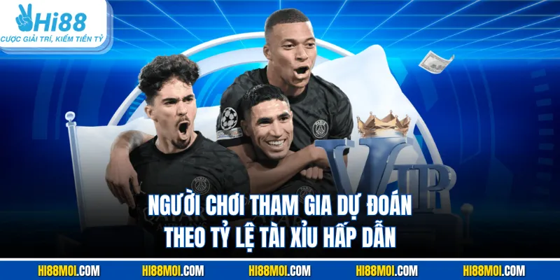 Người chơi tham gia dự đoán theo tỷ lệ tài xỉu hấp dẫn