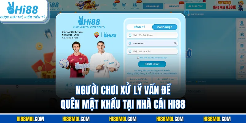 Người chơi xử lý vấn đề quên mật khẩu tại nhà cái HI88